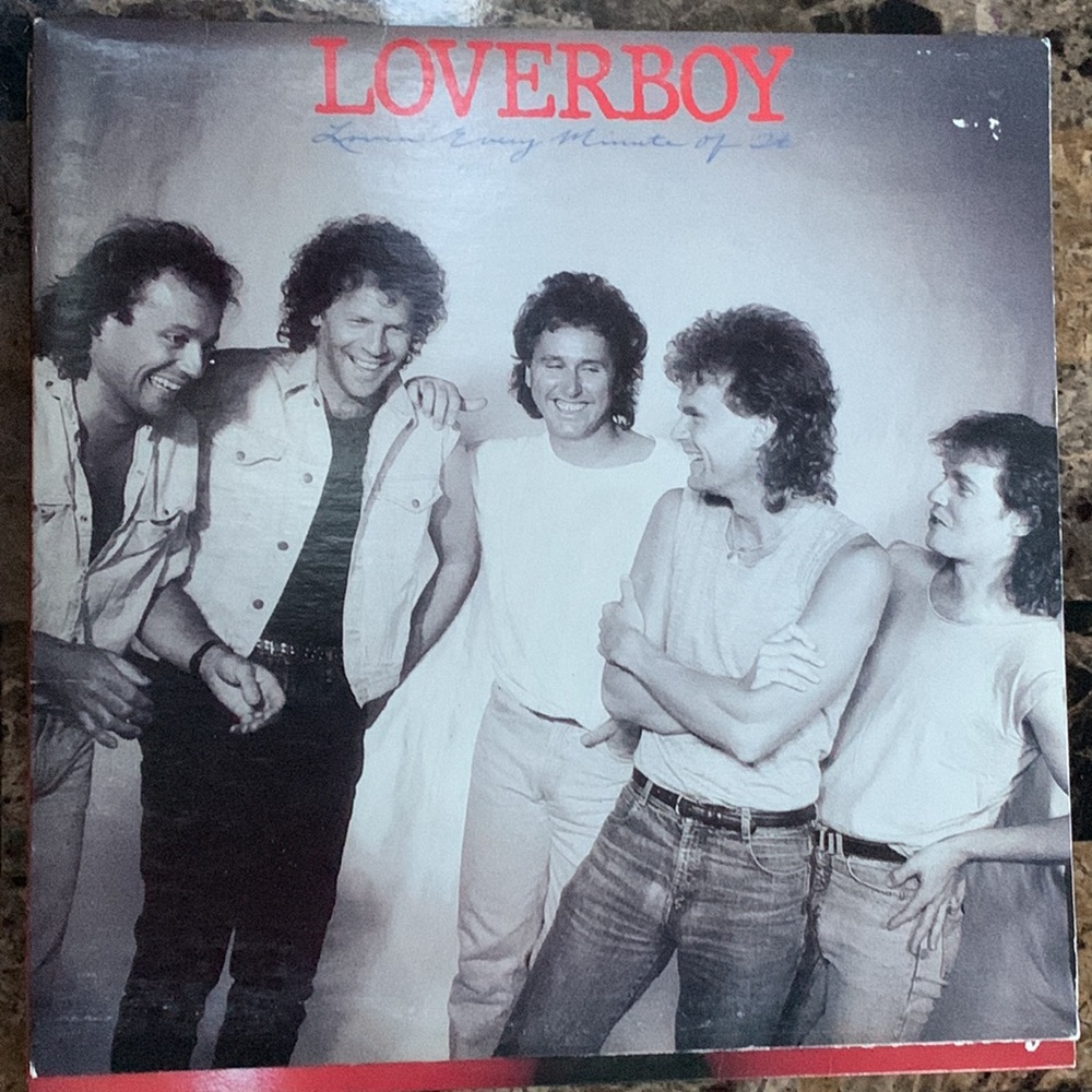 Loverboy - Lovin’ Every Minute of It Vinyl Record